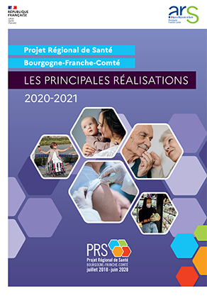 Projet Régional de Santé Bourgogne-Franche-Comté, les principales réalisation 2020-2021