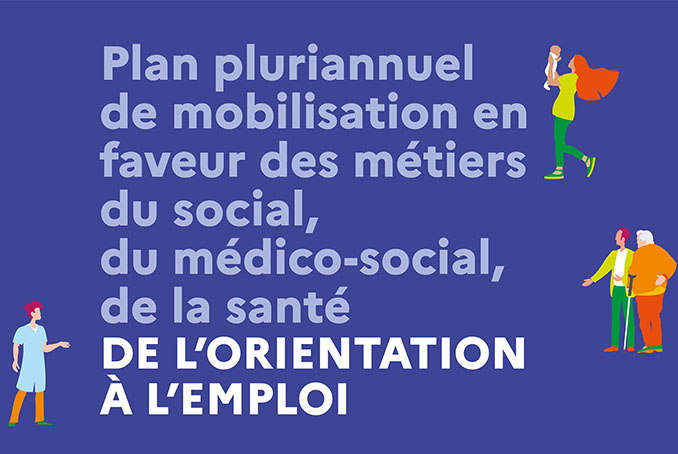 Plan pluriannuel de mobilisation en faveur des métiers du social, du médico-social et de la santé, « de l’orientation à l’emploi » en Bourgogne-Franche-Comté