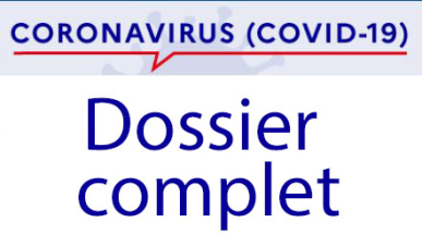 Coronavirus (Covid-19) Dossier complet