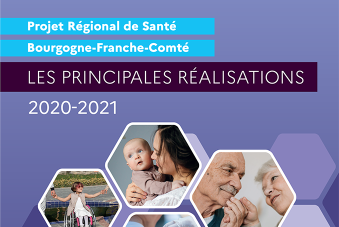 Projet Régional de Santé Bourgogne-Franche-Comté, les principales réalisation 2020-2021