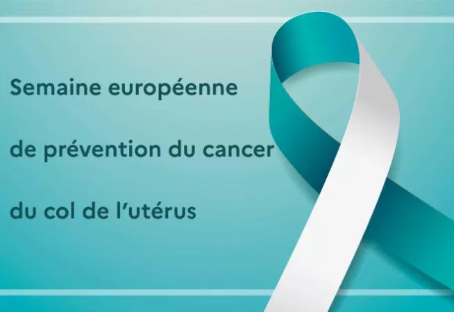 Semaine européenne de prévention du cancer du col de l'utérus
